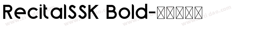 RecitalSSK Bold字体转换